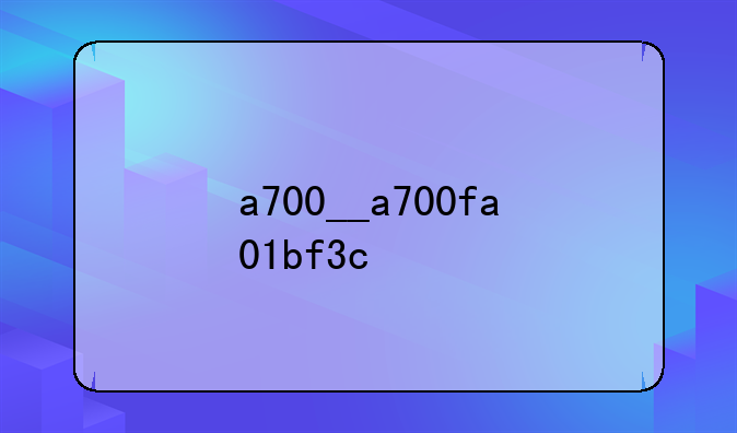 a700__a700fa01bf3c
