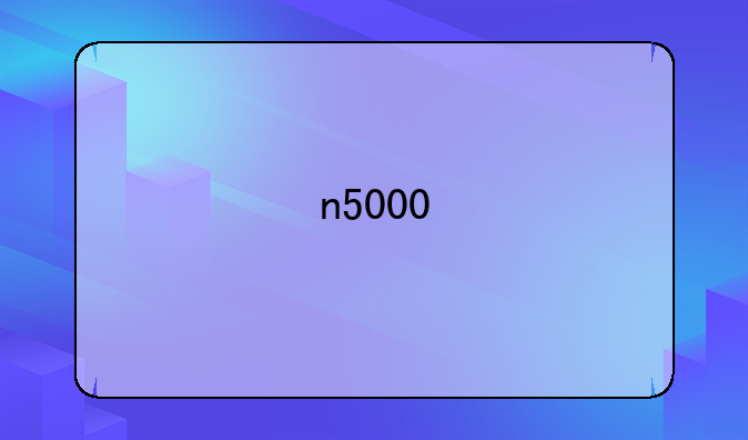 n5000